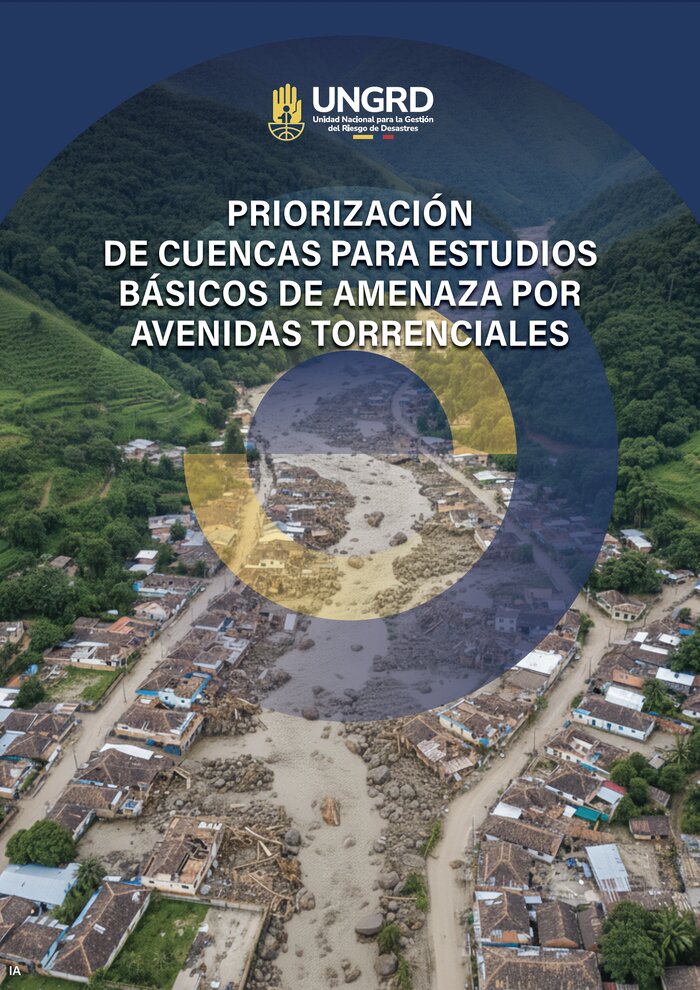 Libro y anexo: Priorización de cuencas para estudios básicos de amenaza por avenidas torrenciales
