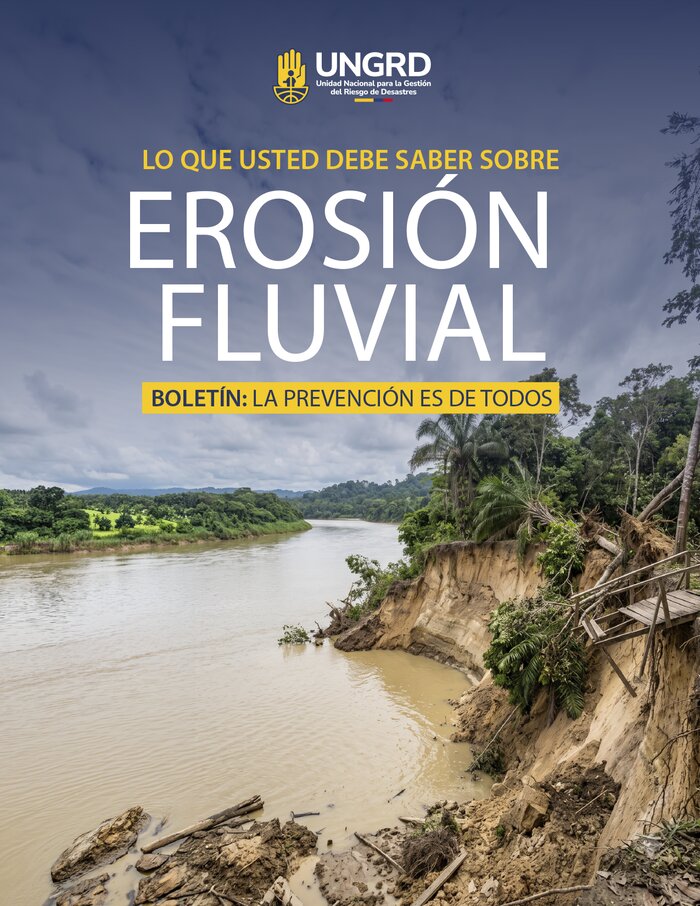 Boletín la prevención es de todos: Erosión fluvial