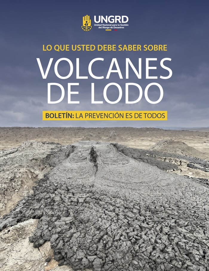 Boletín la prevención es de todos: Volcanes de lodo